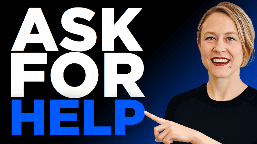 Ask For Help